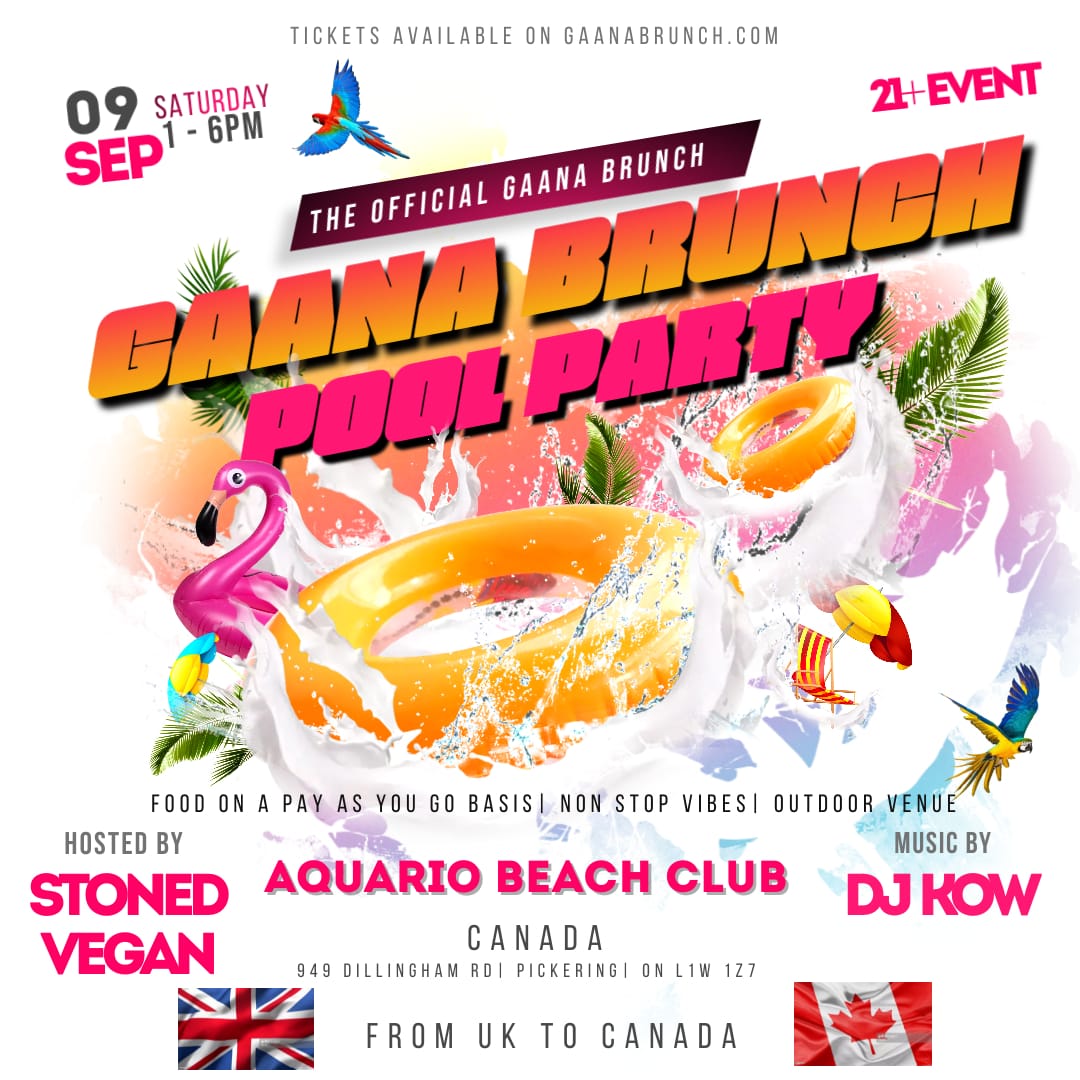 CANADA GAANA BRUNCH- POOL PARTY - Gaana Brunch